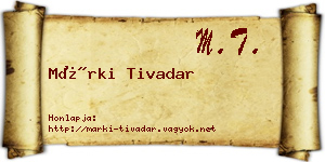 Márki Tivadar névjegykártya